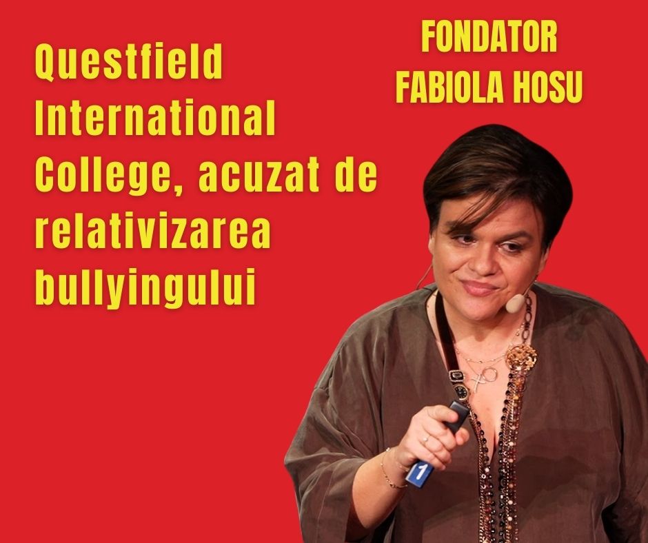 Questfield International College, acuzat de relativizarea bullyingului